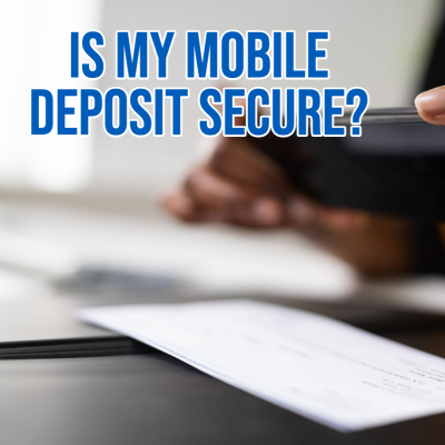 Photo for Is My Mobile Deposit Secure?
