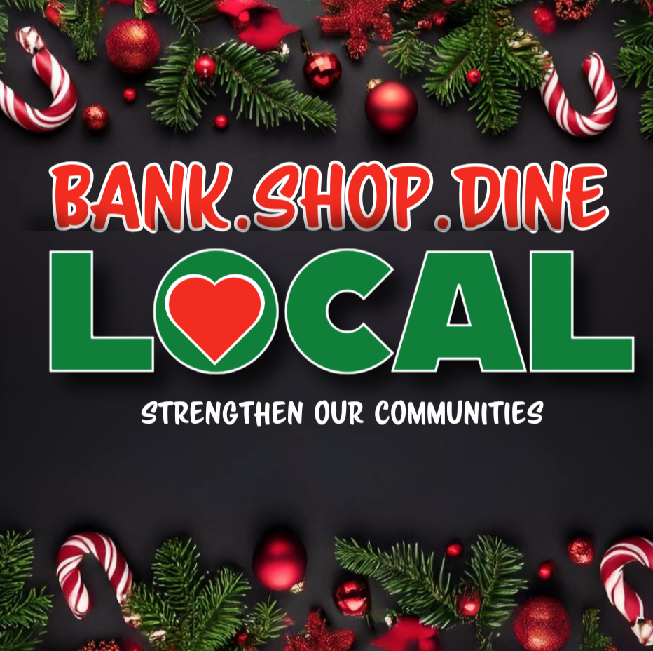 Photo for Bank Local. Shop Local. Dine Local.